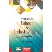 Universal's Textbook On Labour & Industrial Law by Dr. H. K. Saharay 